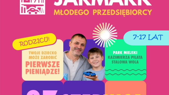 Jarmark Młodego Przedsiębiorcy w Stalowej Woli zbliża się wielkimi krokami