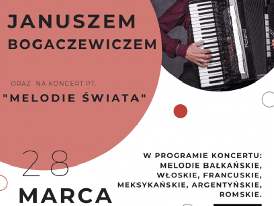 28 marca - spotkanie i koncert akordeonisty Janusza Bogaczewicza