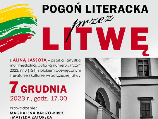 „Pogoń literacka przez Litwę”. Spotkanie z Aliną Lassotą