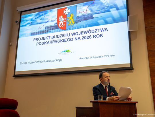Budżet Podkarpacia na 2026 rok. Inwestycje, sprzeciw wobec likwidacji KSS w Przemyślu i plany rozwoju technologii bezzałogowych
