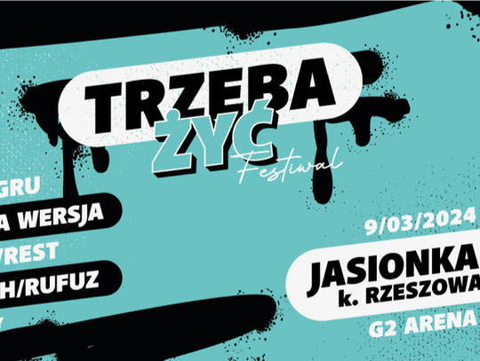 Festiwal „Trzeba Żyć” czyli święto sportu, muzyki i zdrowego stylu życiu w G2A Arena