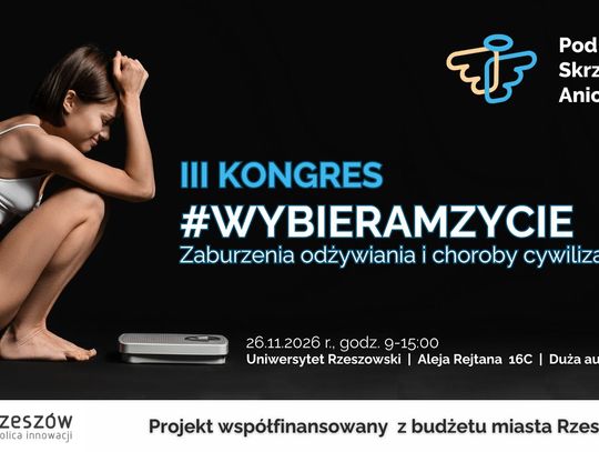 III Kongres wybieram życie. Zaburzenia odżywiania i choroby cywilizacyjne już 26 listopada