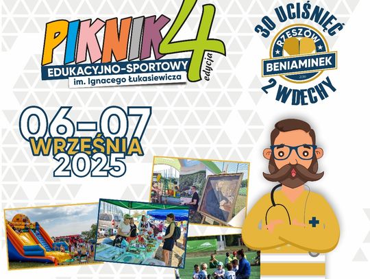 IV edycja Pikniku Edukacyjno-Sportowego im. Ignacego Łukasiewicza zbliża się wielkimi krokami!