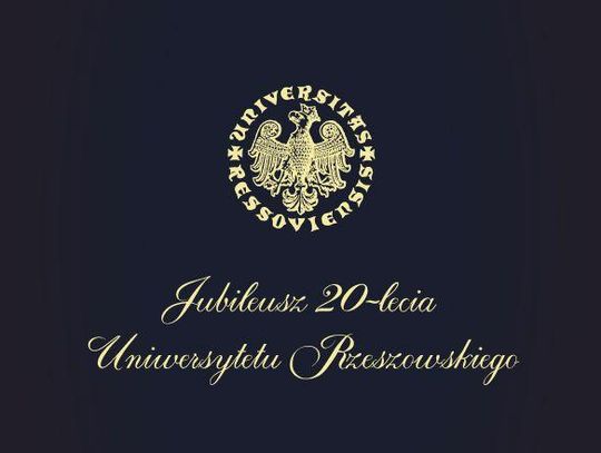 Jubileusz 20-lecia Uniwersytetu Rzeszowskiego