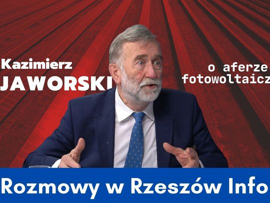 Kazimierz JAWORSKI o aferze fotowoltaicznej