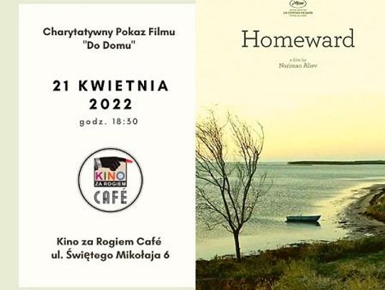 Kino za Rogiem Café zaprasza na projekcję ukraińskiego filmu - "Homeward"