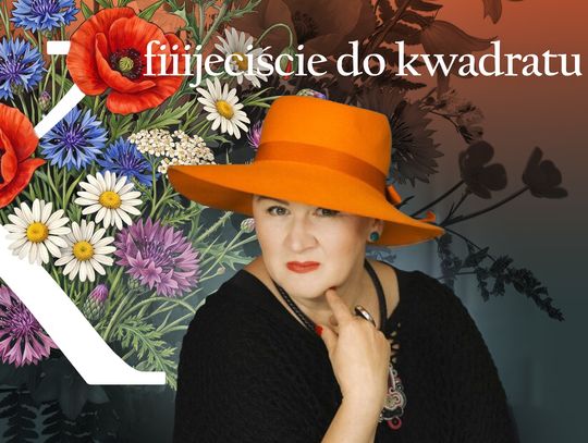 Kobiecość do kwadratu, czyli świat malowany słowem i pędzlem Agnieszki Mrozek