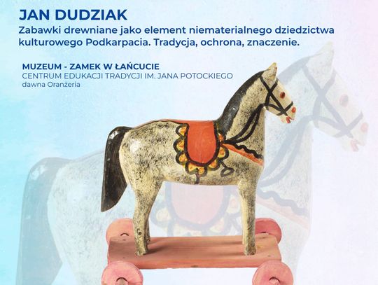 Kolorowy świat tradycji w Łańcucie. Spotkanie z twórcą ludowym Janem Dudziakiem