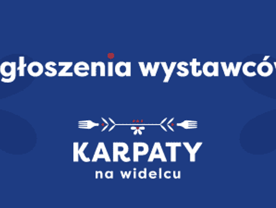 Nabór wystawców na Karpaty na Widelcu – kto chętny?