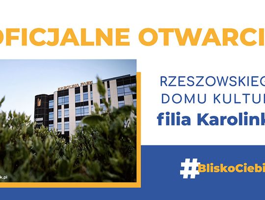 Nowa filia Rzeszowskiego Domu Kultury. Karolinka zaprasza mieszkańców!