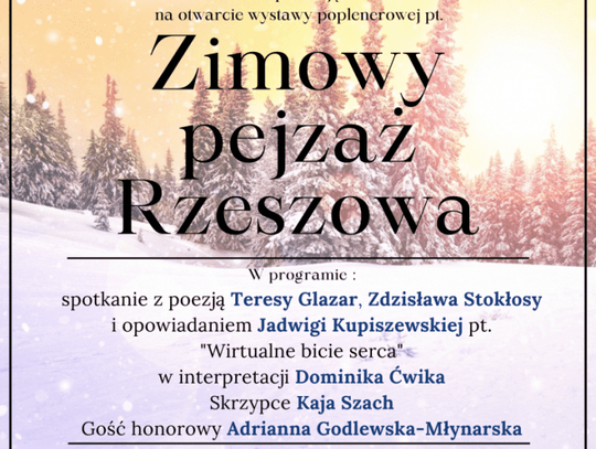 Otwarcie wystawy poplenerowej pt. „Zimowy pejzaż Rzeszowa”