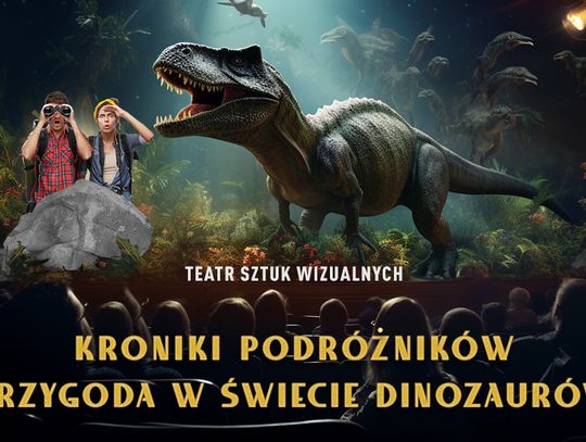 Pomysł na weekend z dzieckiem – „Kroniki Podróżników: Przygoda w Świecie Dinozaurów”