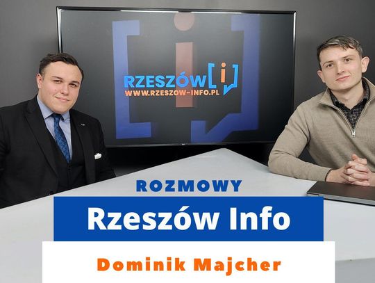 Rozmowy Rzeszów Info. Dominik Majcher Rozmowy Rzeszów Info. Dominik Majcher