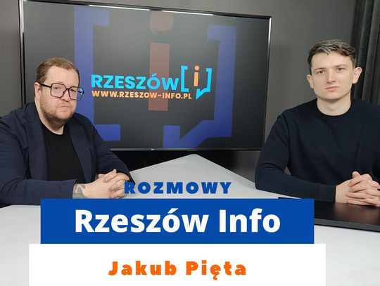 Rozmowy Rzeszów Info. Jakub Pięta