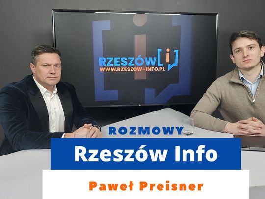 Rozmowy Rzeszów Info. Paweł Preisner