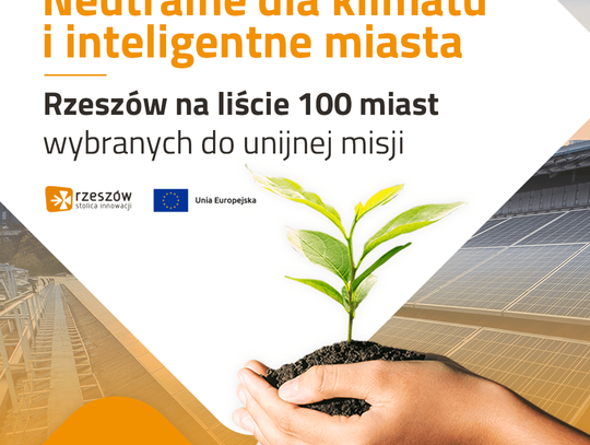 Rzeszów w gronie miast neutralnych dla klimatu i inteligentnych do 2030 r. - wypowiedź prezydenta Konrada Fijołka