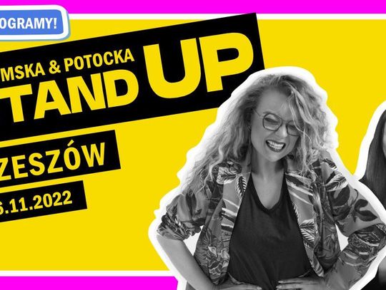 Sobotni stand-up Aleksandry Radomskiej i Pauliny Potockiej w Rzeszowie