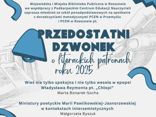 Spotkanie dla młodzieży. „Przedostatni dzwonek: o literackich patronach roku 2025”