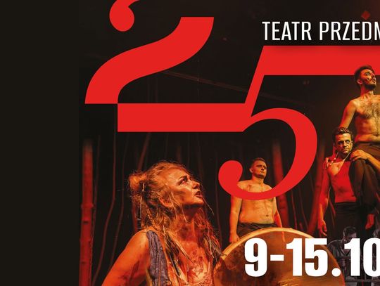 Teatr, który zbudował własną wspólnotę - 25 lat Teatru Przedmieście