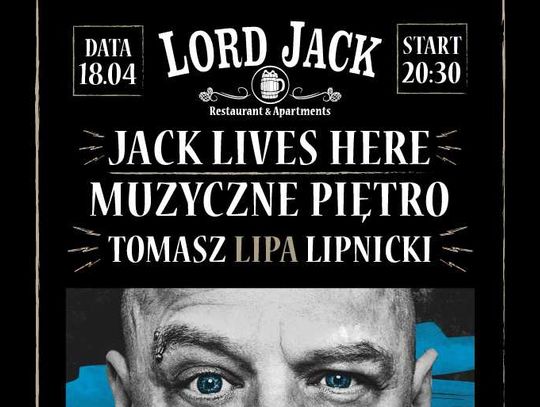 Tomasz Lipa Lipnicki na scenie Lord Jack! Wieczór muzyki i spotkania autorskiego