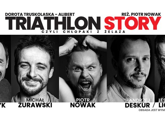 Triathlon Story czyli spektakl pełen humoru już 6 kwietnia w Filharmonii Podkarpackiej!