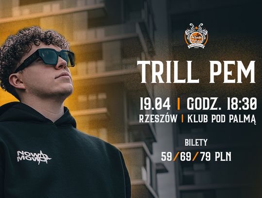 Trill Pem w Klubie Pod Palmą! Wydarzenie już 19 kwietnia w Rzeszowie