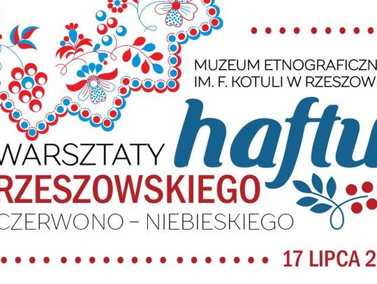 Warsztaty haftu rzeszowskiego w Muzeum Etnograficznym