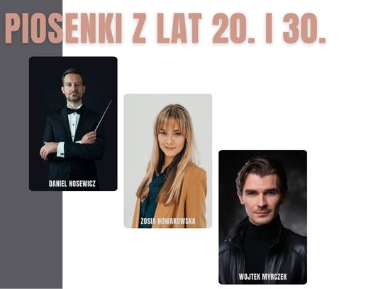 Wielkie Przeboje Lat 20. i 30. ożyją na scenie Filharmonii Podkarpackiej w Rzeszowie!
