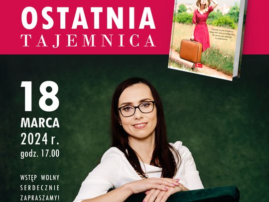 Wojewódzka i Miejska Biblioteka Publiczna w Rzeszowie zaprasza na spotkanie autorskie z Anną Ziobro i rozmowy wokół książki „Ostatnia tajemnica”