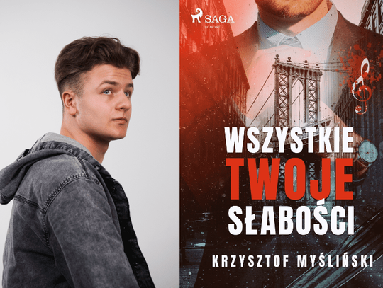 Wywiad z Krzysztofem Myślińskim, autorem książki „Wszystkie twoje słabości”