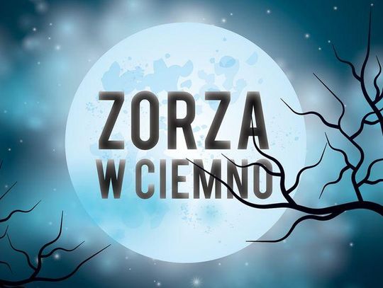 ZORZA w Ciemno. Kino z klimatem