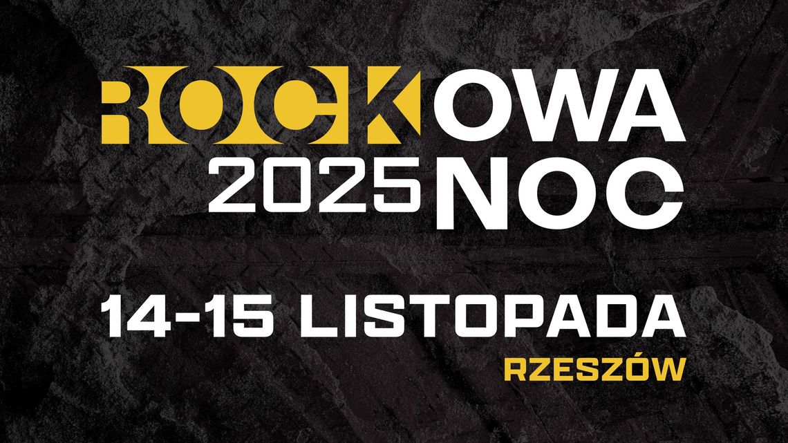 20. edycja Rockowej Nocy w Rzeszowie. Poznaj pierwszych artystów