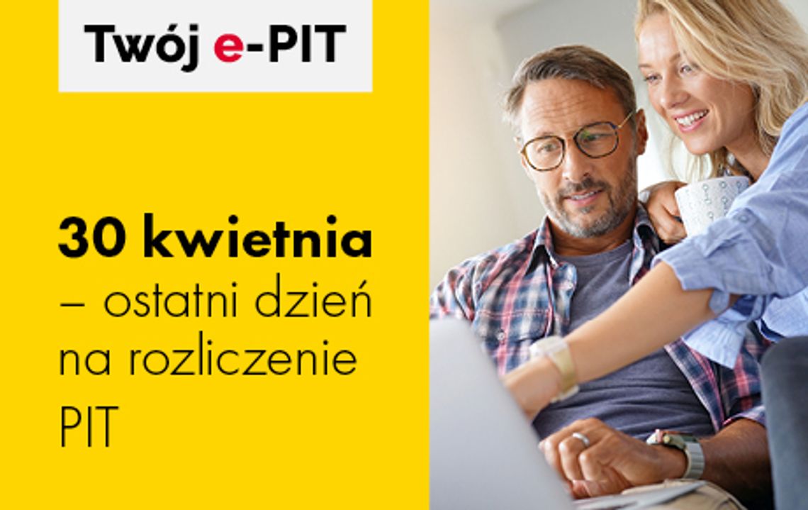 Dziś ostatni dzień na rozliczenie PIT