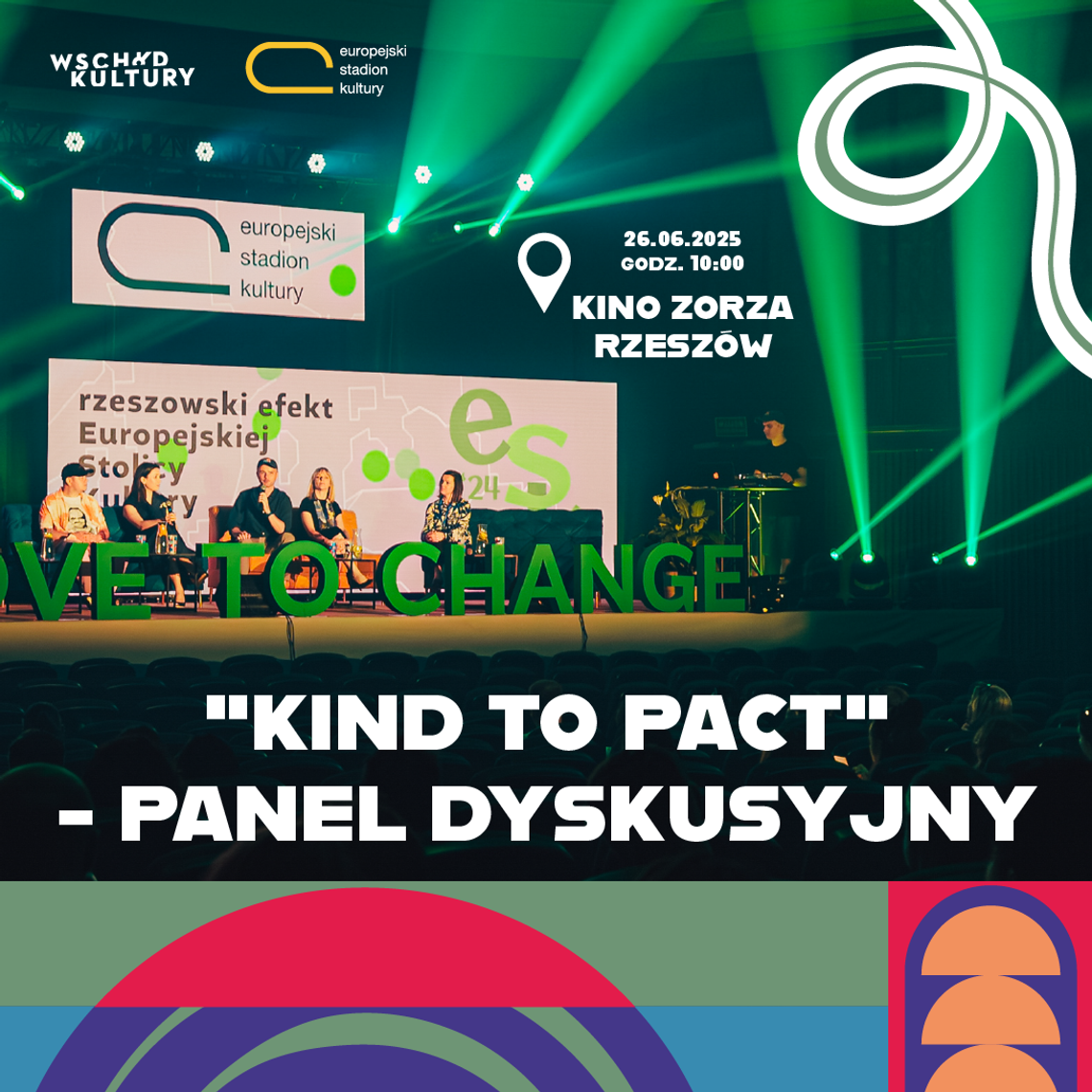 Europejski Stadion Kultury - „KIND TO PACT”