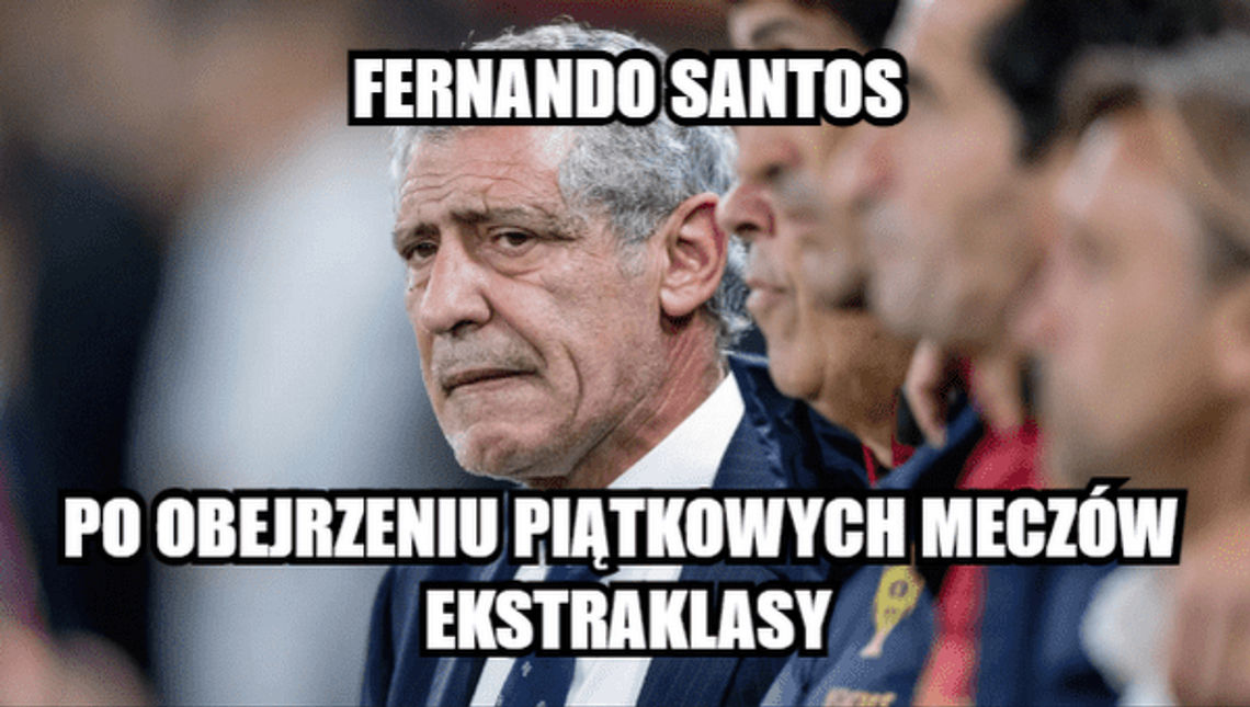 Fernando Santos po pierwszym meczu w Ekstraklasie (Memy)