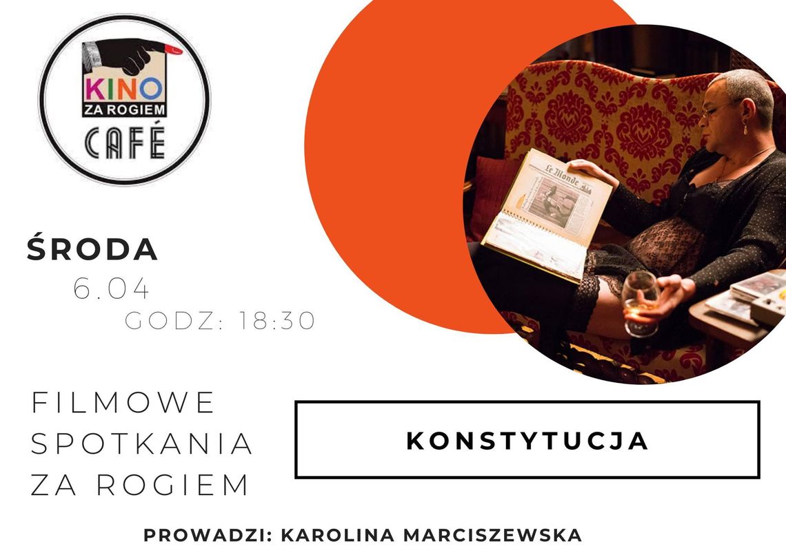 Filmowe Spotkania za Rogiem - tym razem z filmem „Konstytucja”