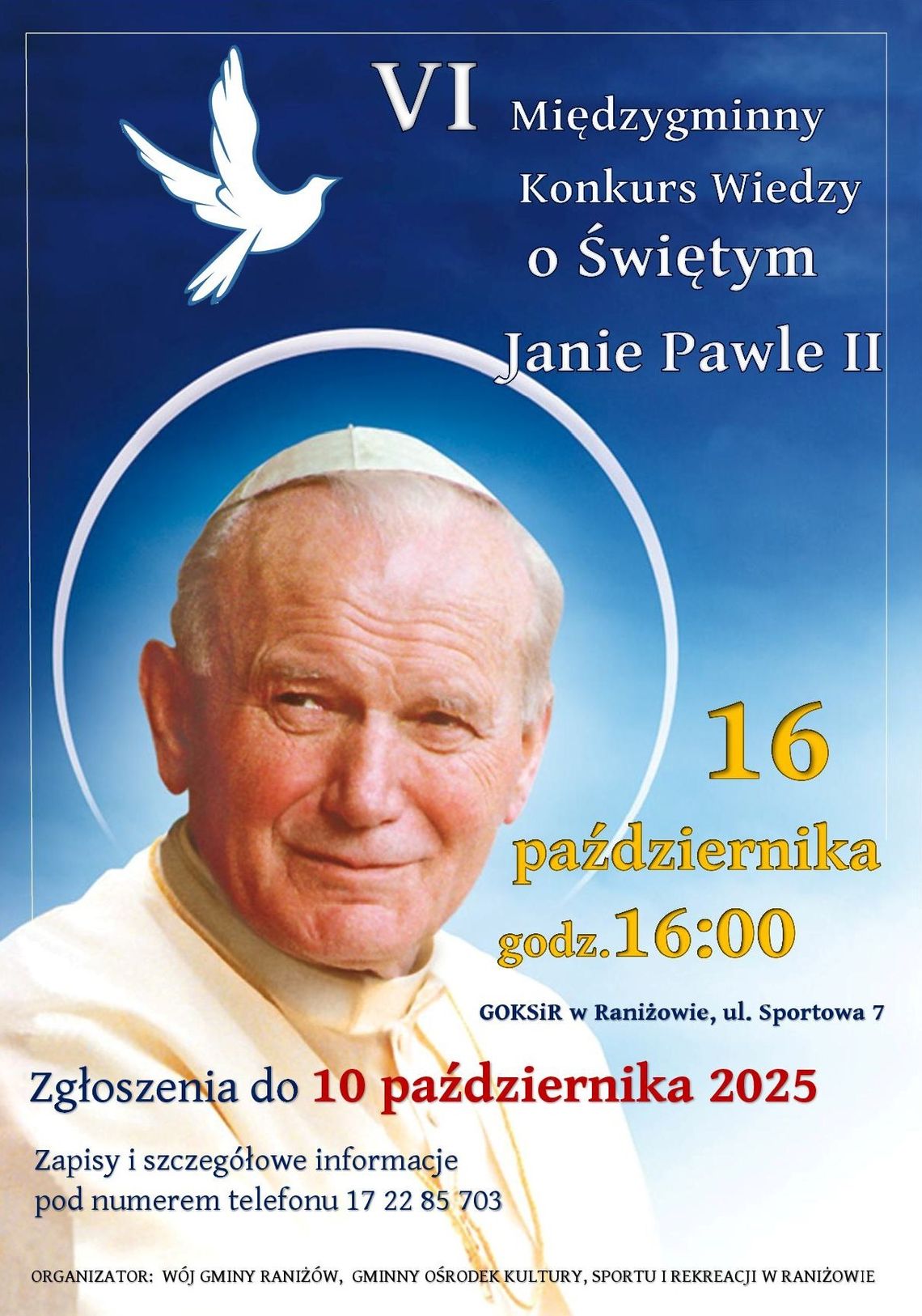 GOKSiR w Raniżowie zaprasza na VI Międzygminny Konkurs Wiedzy o św. Janie Pawle II
