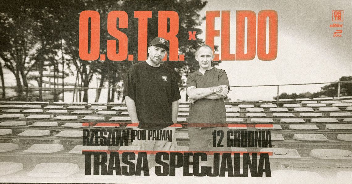 Hip-hopowe święto w Rzeszowie, czyli O.S.T.R. i Eldo na jednej scenie!