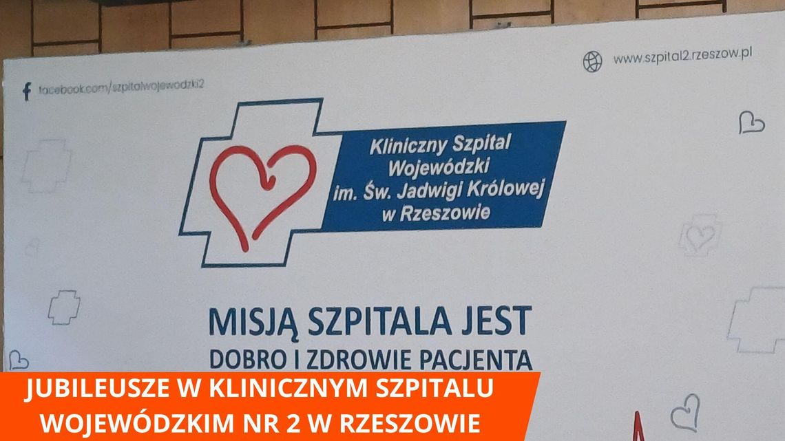 Jubileusze w Klinicznym Szpitalu Wojewódzkim Nr 2 w Rzeszowie