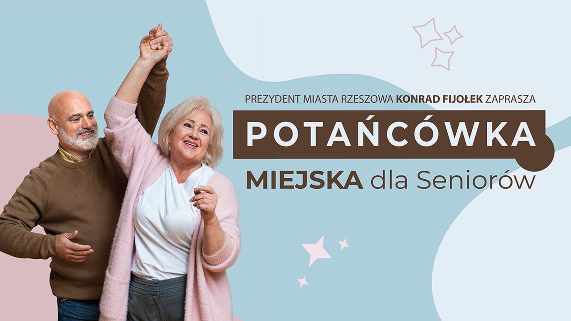 Już w ten weekend Potańcówka Miejska dla Seniorów w Rzeszowie