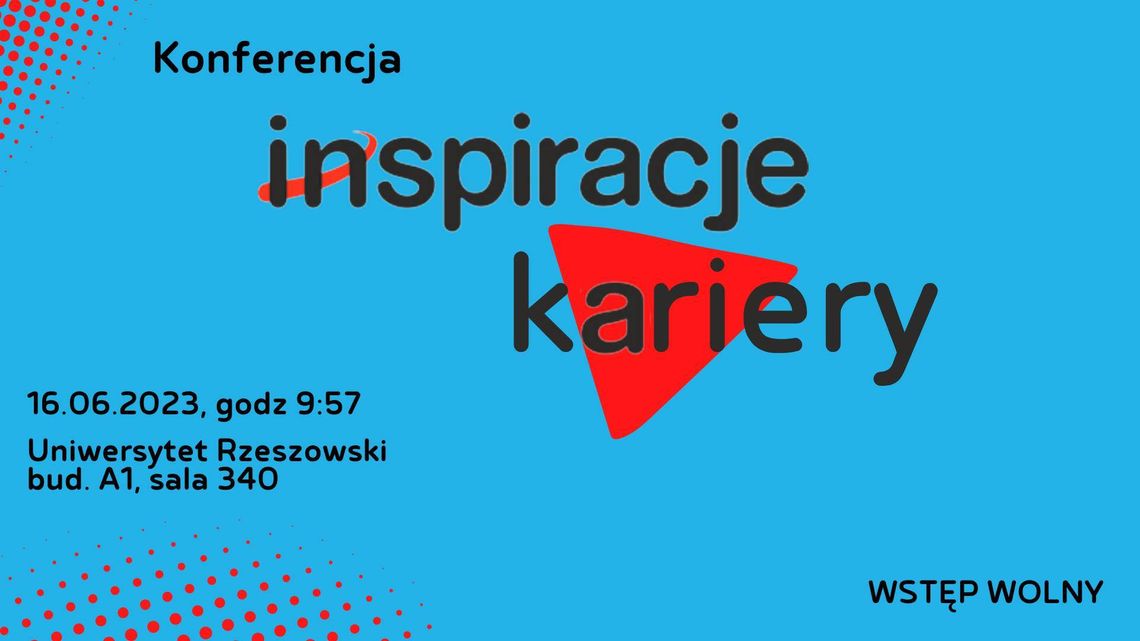 Konferencja naukowa "Inspiracje kariery" na Uniwersytecie Rzeszowskim