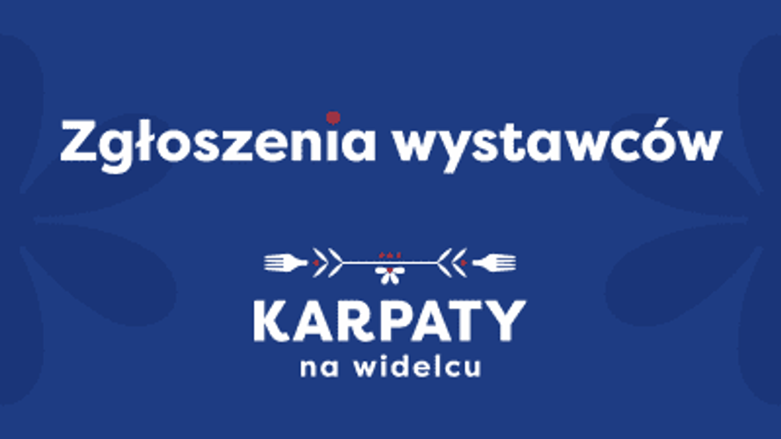 Nabór wystawców na Karpaty na Widelcu – kto chętny?