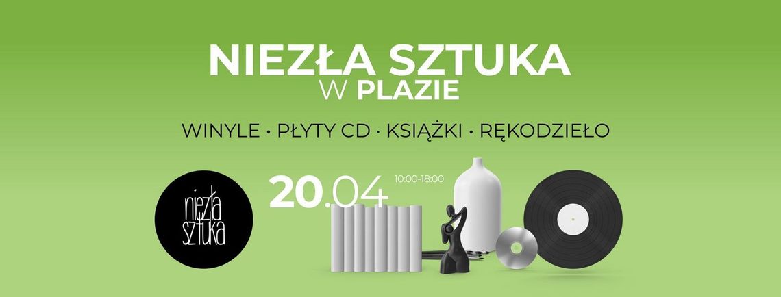 Niezła Sztuka w Plazie - edycja wiosenna już 20 kwietnia