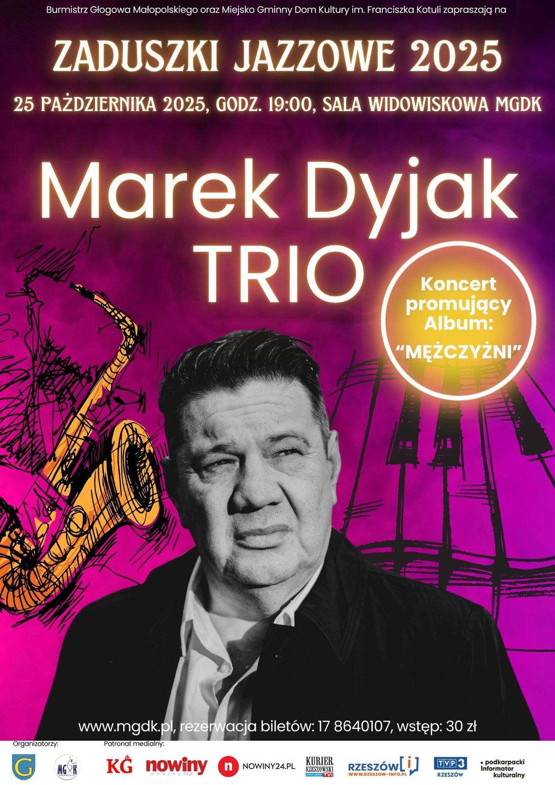 „Nowy Dyjak” na Podkarpaciu. Gwiazda Zaduszek Jazzowych w Głogowie Małopolskim „Nowy Dyjak” na Podkarpaciu. Gwiazda Zaduszek Jazzowych w Głogowie Małopolskim