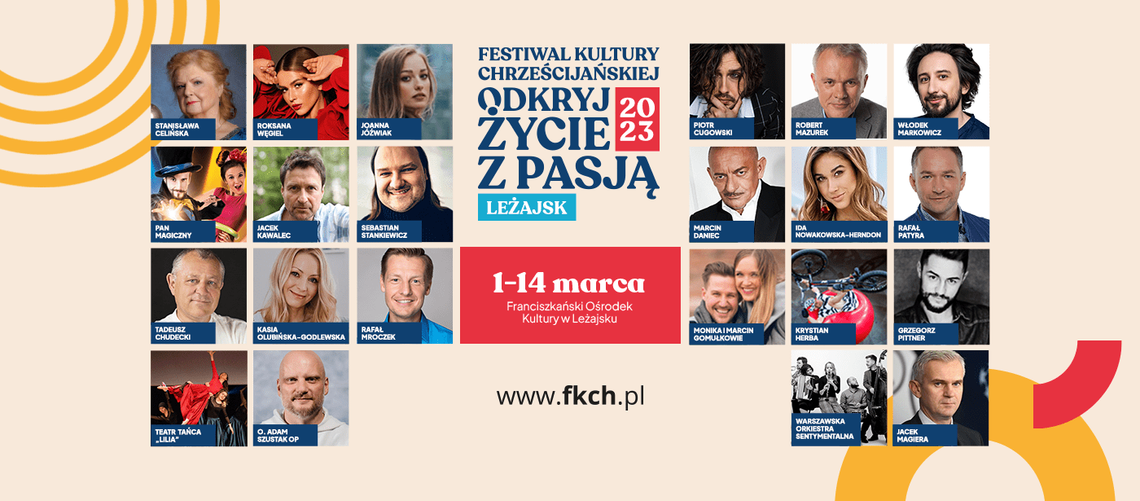 "Odkryj Życie z Pasją" - dziś rozpoczyna się tegoroczny Festiwal Kultury Chrześcijańskiej w Leżajsku! Sprawdź gości i plan festiwalu!
