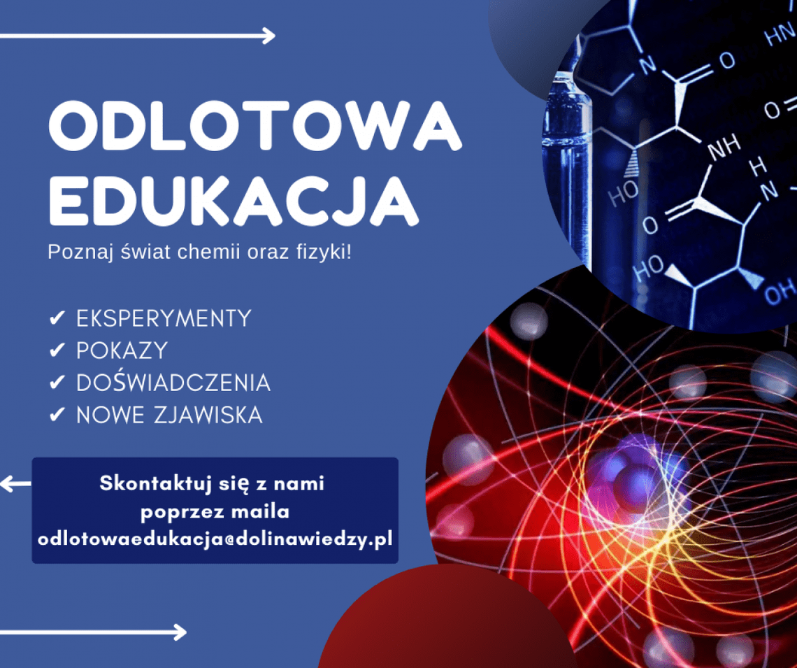 „Odlotowa edukacja” - zajęcia dla młodzieży z chemii i fizyki