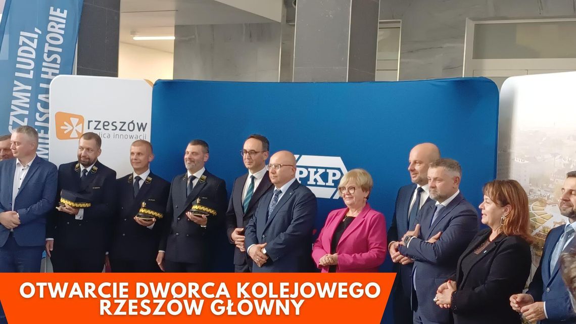 Otwarcie dworca kolejowego Rzeszów Główny