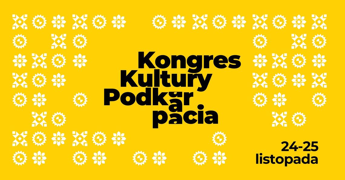 Pierwszy Kongres Kultury Podkarpacia już niedługo w Rzeszowie!