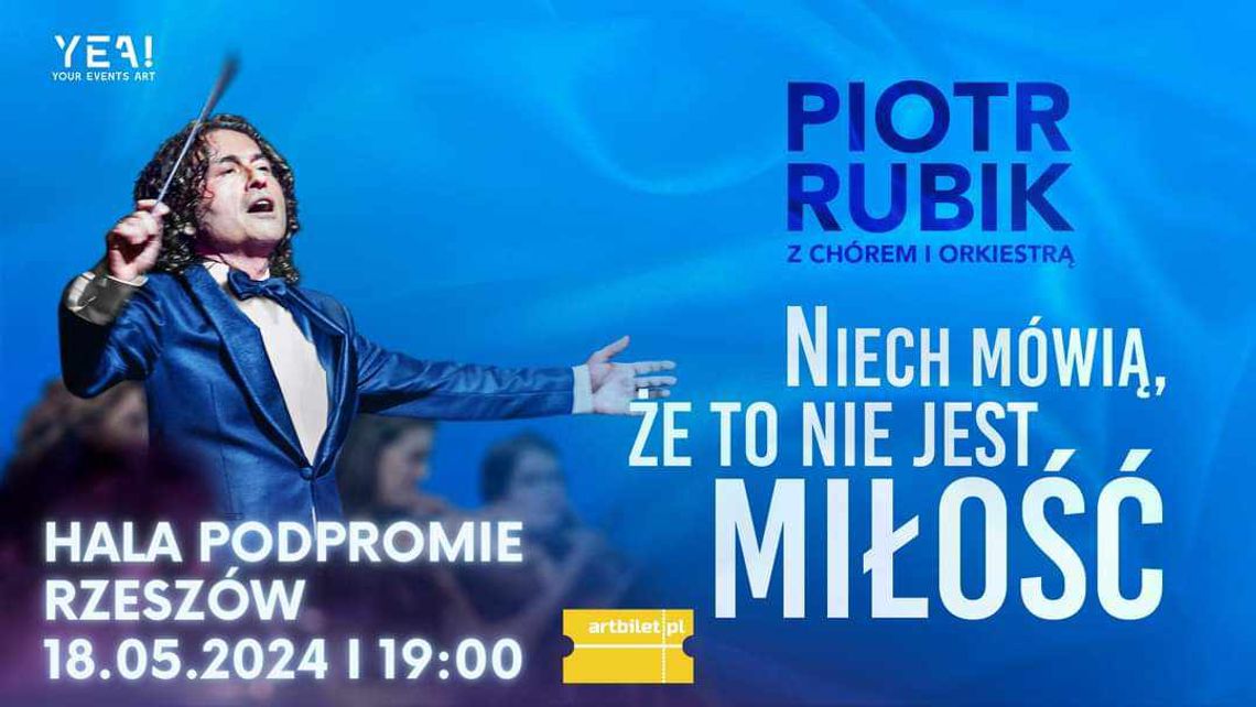 Piotr Rubik z chórem i orkiestrą już 18 maja 2024 roku w Rzeszowie!