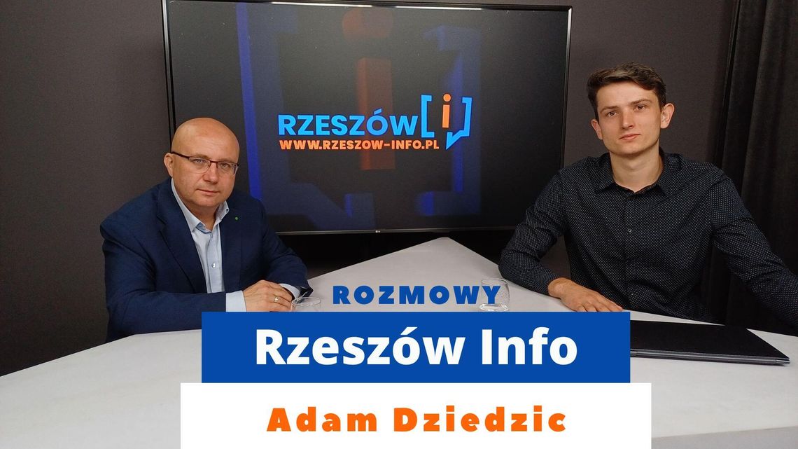 Rozmowy Rzeszów Info. Adam Dziedzic